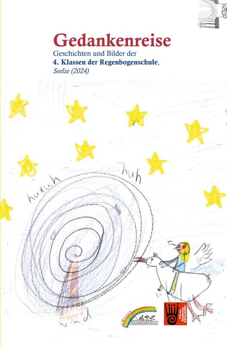 Regenbogenschule Seelze: Gedankenreise, Buch
