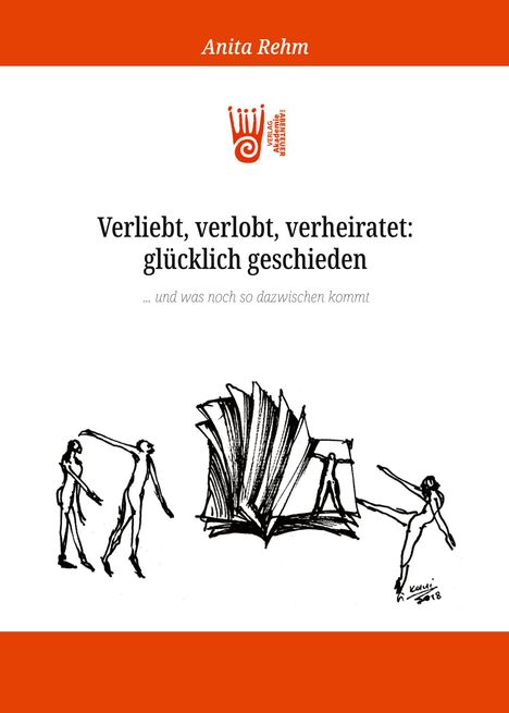 "Verliebt, verlobt, verheiratet: glücklich geschieden" in schwarzer Schrift. Illustration tanzender Figuren um ein Buch.