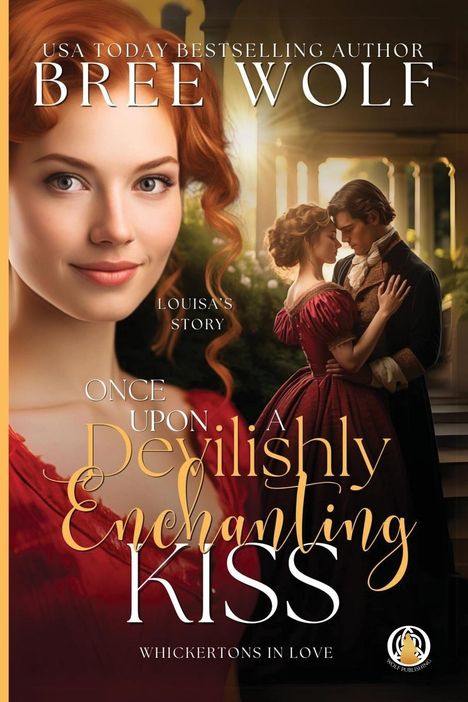 Bree Wolf: Once Upon a Devilishly Enchanting Kiss, Buch