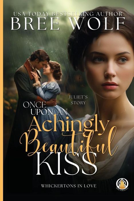 Bree Wolf: Once Upon an Achingly Beautiful Kiss, Buch