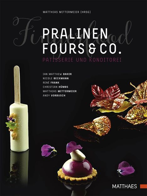 Ian Matthew Baker: Pralinen, Fours &amp; Co., Buch