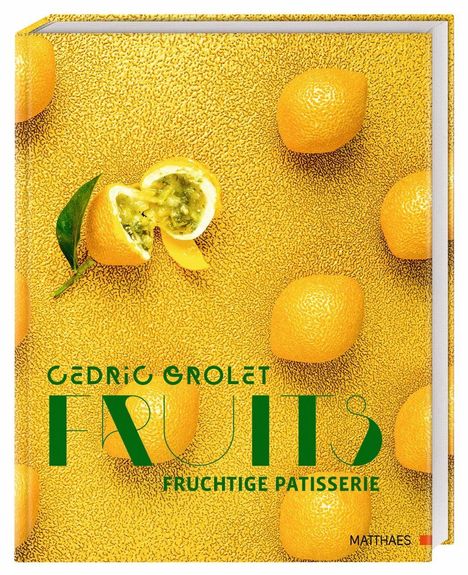 Cedric Grolet FRUITS Fruchtige Patisserie. Ein gelbes, fruchtiges Muster mit Orangen und einer halbierten Passionsfrucht.