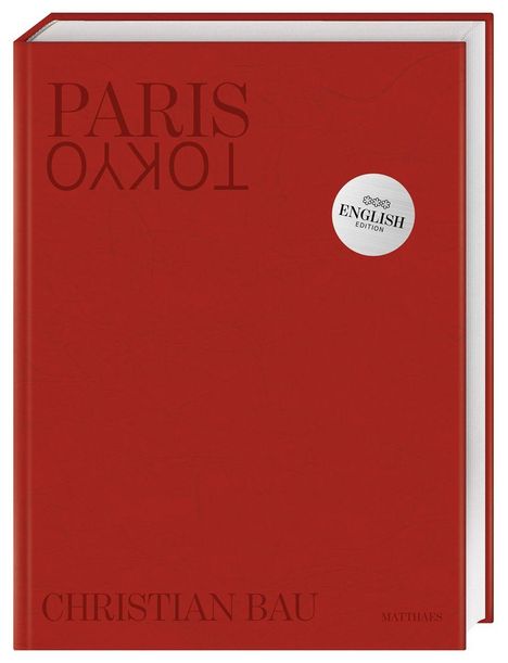 Christian Bau: Paris -Tokyo, Buch