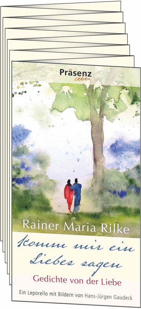 "Präsenz Leben", "Rainer Maria Rilke", "Komm mir ein Liebes sagen", "Gedichte von der Liebe". Aquarellillustration mit Paar.