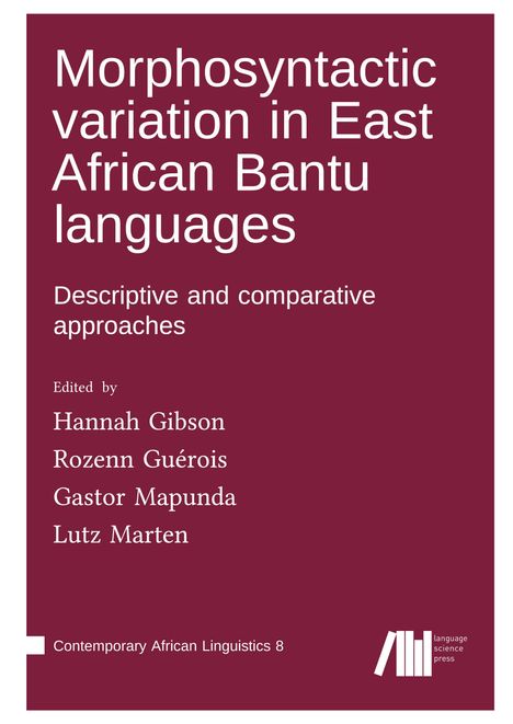 Morphosyntactic variation in East African Bantu languages, Buch