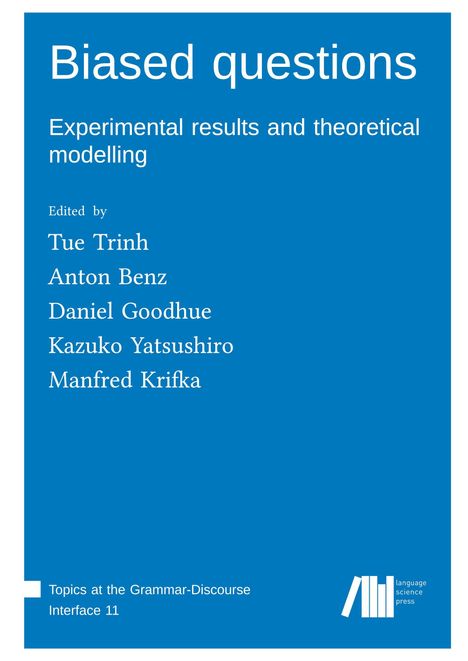 Biased questions : Experimental results and theoretical modelling, Buch