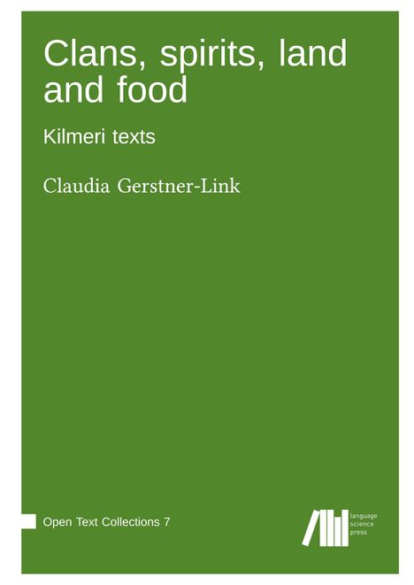 „Clans, spirits, land and food.“ Kilmeri texts von Claudia Gerstner-Link. Grüner Hintergrund, Logo unten rechts.