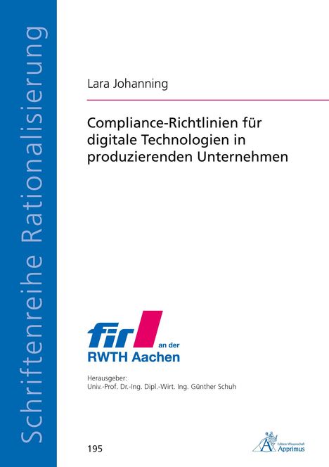 Lara Johanning: Compliance-Richtlinien für digitale Technologien in produzierenden Unternehmen, Buch