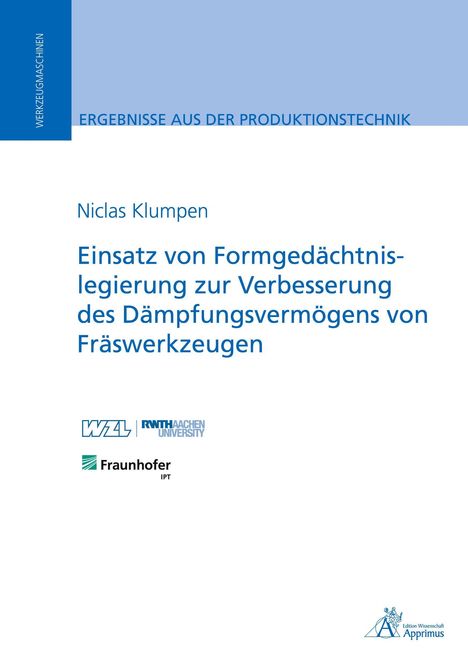 "Einsatz von Formgedächtnislegierung zur Verbesserung des Dämpfungsvermögens von Fräswerkzeugen." Logos von WZL, RWTH Aachen, Fraunhofer.
