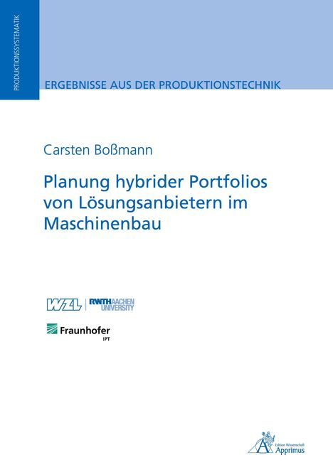 "Planung hybrider Portfolios von Lösungsanbietern im Maschinenbau". Logos von WZL, RWTH Aachen, Fraunhofer IPT.