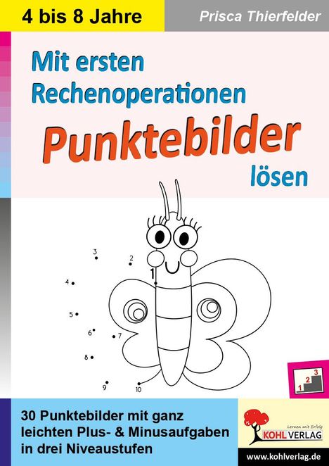 Prisca Thierfelder: Mit ersten Rechenoperationen Punktebilder lösen, Buch