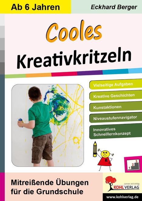 Eckhard Berger: Berger, E: Cooles Kreativkritzeln / GS, Buch