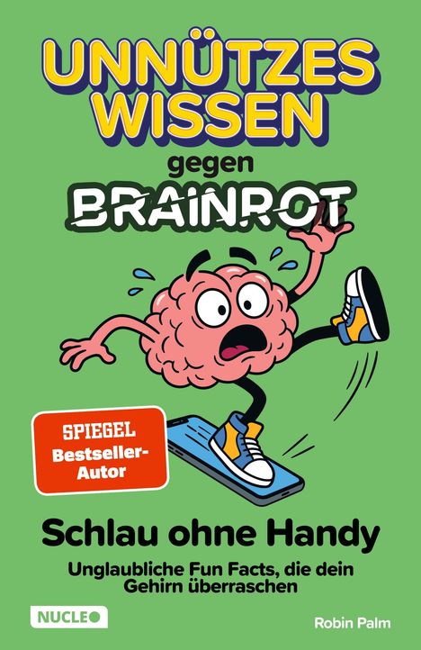 Covertext: „UNNÜTZES WISSEN gegen BRAINROT“. Illustration eines Gehirns auf einem Skateboard.
