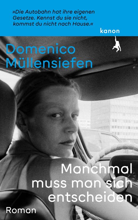 »Die Autobahn hat ihre eigenen Gesetze...«, Domenico Müllensiefen, "Manchmal muss man sich entscheiden". Frau im Auto.