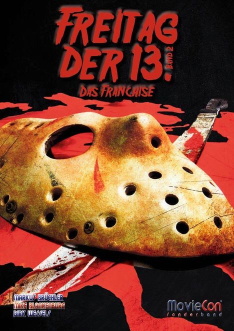 Text: "Freitag der 13., Das Franchise, Band 2". 

Eine Hockeymaske liegt auf rotem Hintergrund, blutiger Machete im Hintergrund.