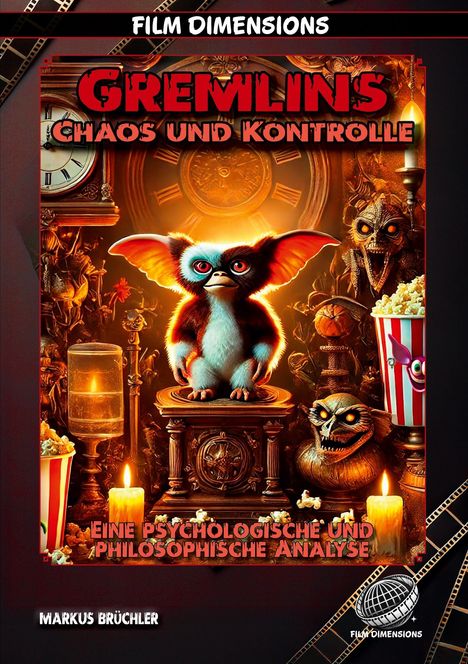 "Gremlins: Chaos und Kontrolle. Eine psychologische und philosophische Analyse. Markus Brüchler." Eine Illustration eines Wesens.