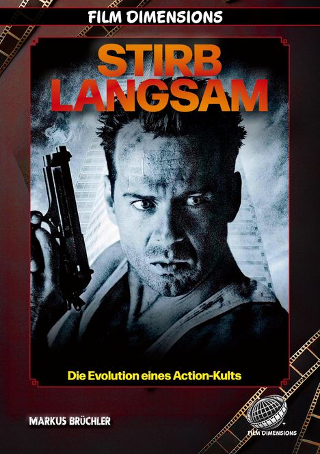 "Stirb Langsam" in großer Schrift, darunter "Die Evolution eines Action-Kults". Illustration eines Mannes mit Waffe.