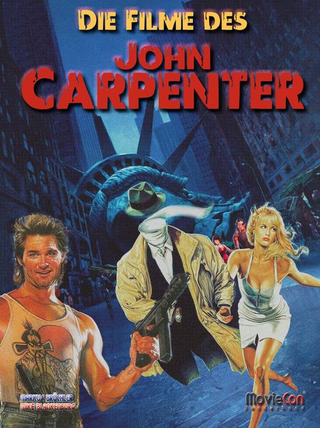 "Die Filme des John Carpenter" in großen gelben und roten Buchstaben. Illustration eines Mannes mit Waffe vor Freiheitsstatue.