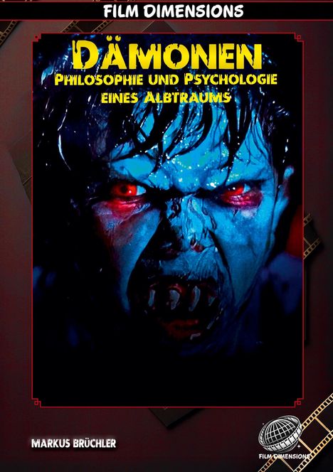 "DÄMONEN: Philosophie und Psychologie eines Albtraums". Ein bedrohliches, blau-rotes Gesicht. Markus Brüchler.