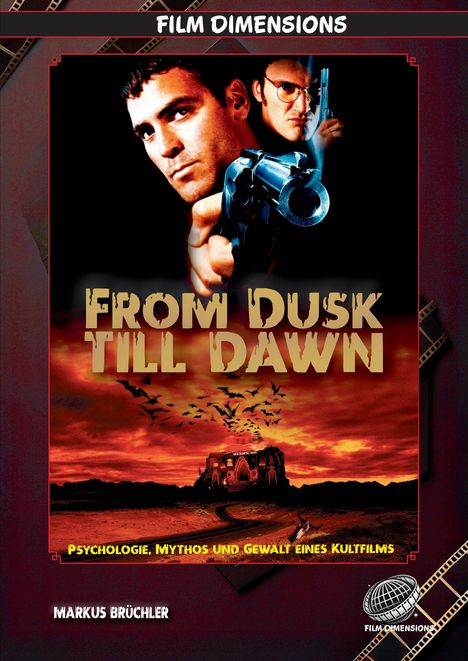 Text: "FROM DUSK TILL DAWN", "PSYCHOLOGIE, MYTHOS UND GEWALT EINES KULTFILMS". Zwei Männer mit Waffen, rote Dämmerung.