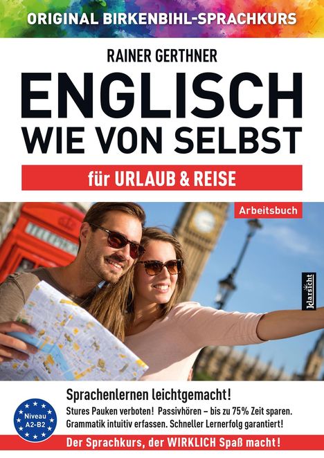 Rainer Gerthner: Arbeitsbuch zu Englisch wie von selbst für URLAUB &amp; REISE, Buch