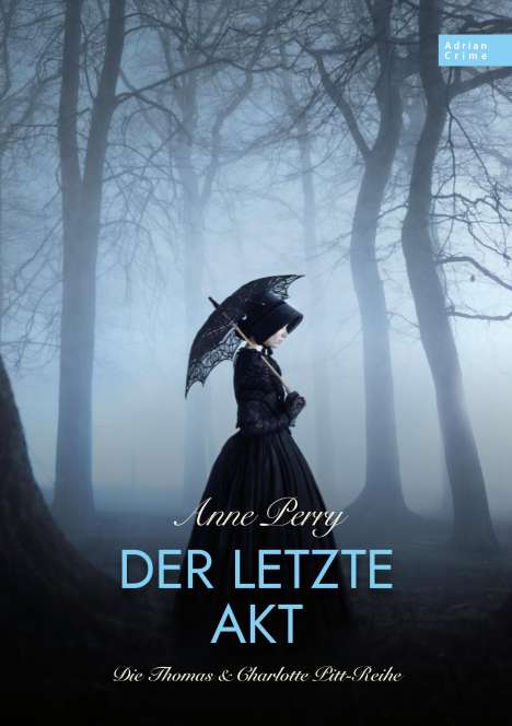 Anne Perry: Der letzte Akt, Buch