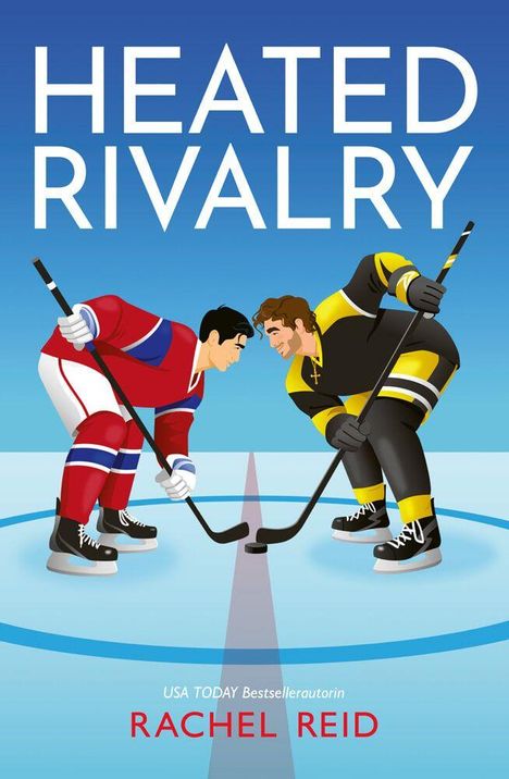 "Heated Rivalry" in Weiß, "Rachel Reid" in Rot. Zwei Eishockeyspieler im Duell, rot-blau und schwarz-gelb gekleidet.