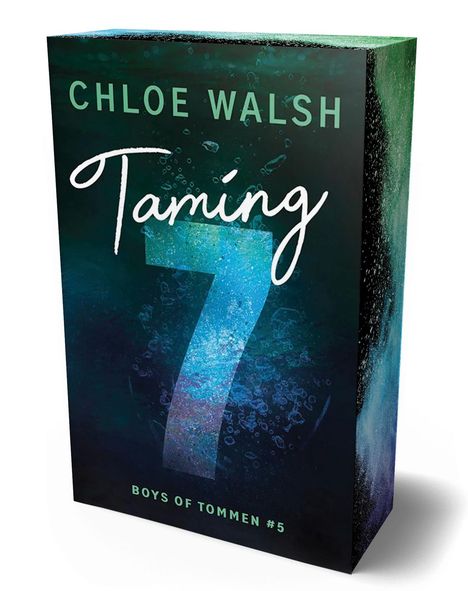 Chloe Walsh: Boys of Tommen 5: Taming 7, Buch