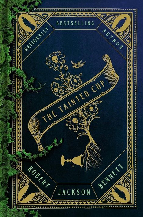 "THE TAINTED CUP" umrahmt von Pflanzenmotiven; Kauze in Ecken, stilisierte Blumen mit Totenköpfen.