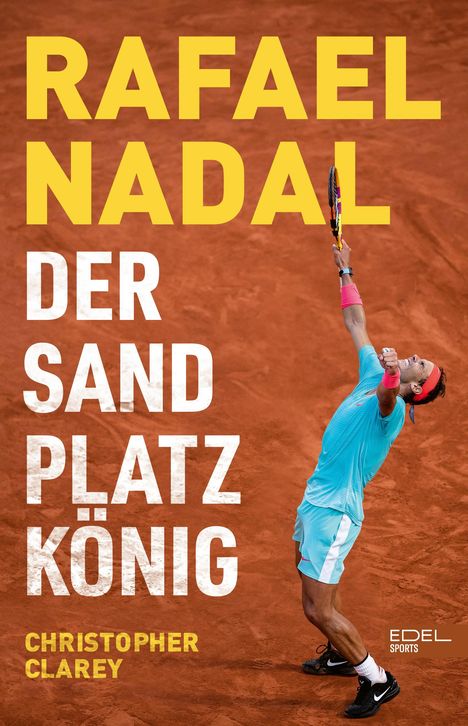 Christopher Clarey: Rafael Nadal, Buch