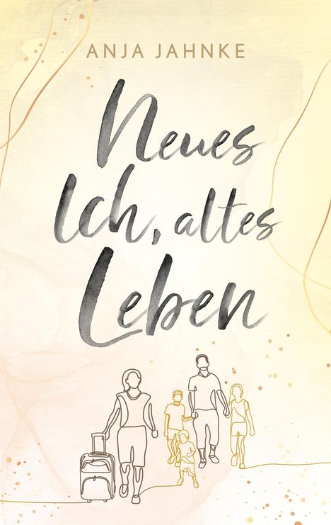 Anja Jahnke: Liebe rein, Scheiße raus, Buch