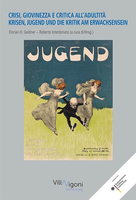 Roberto Interdonato: KRISEN, JUGEND UND DIE KRITIK AM ERWACHSENSEIN | CRISI, GIOVINEZZA E CRITICA DELL'ADULTITÀ, Buch