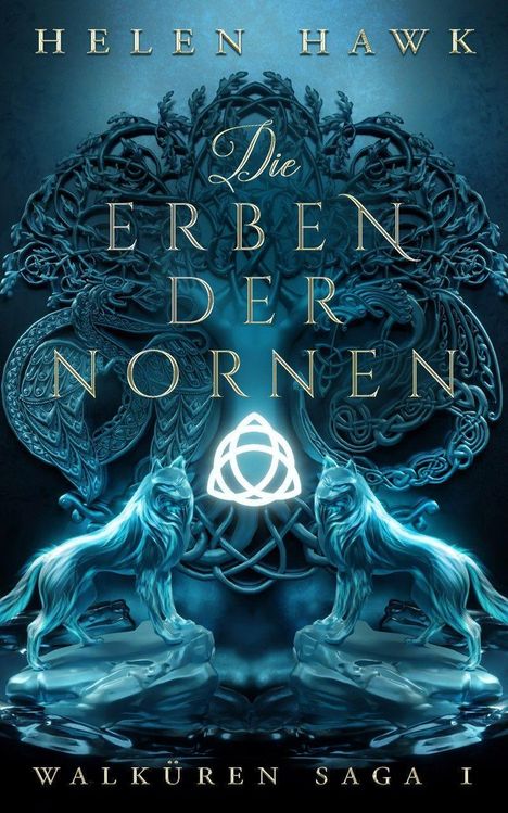 Helen Hawk: Die Erben der Nornen, Buch