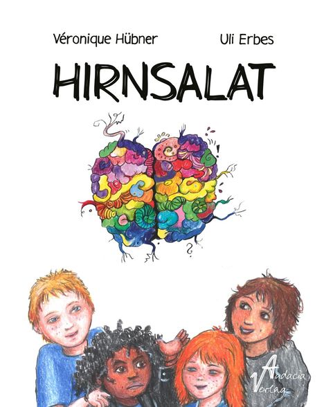 Véronique Hübner: Hirnsalat, Buch