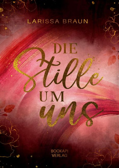 Larissa Braun: Die Stille um uns, Buch