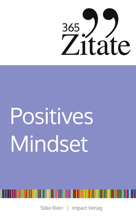 Silke Klein: 365 Zitate für ein positives Mindset, Buch