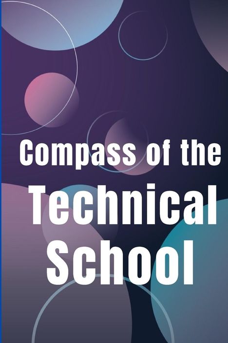 Rebecca W. Newthon: Compass of the Technical School, Buch