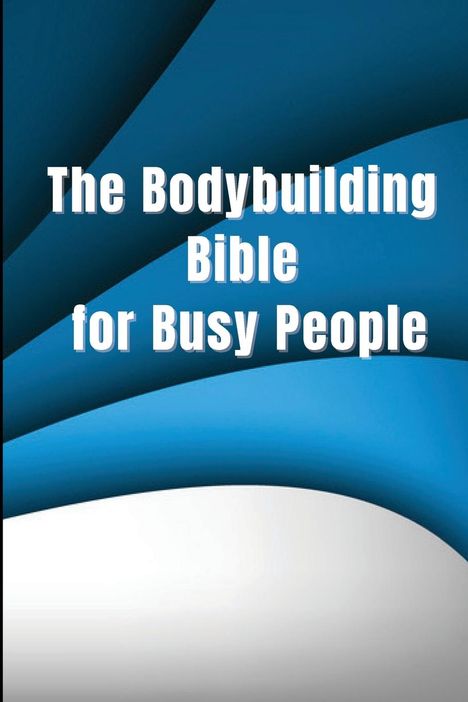 Marthin de Vrijk: The Bodybuilding Bible for Busy People, Buch