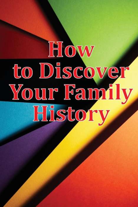 Belinda Maxwell: How to Discover Your Family History, Buch