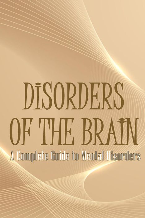 Oliver J. Swithhin: Disorders of the Brain, Buch