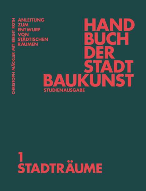 Christoph Mäckler: Handbuch der Stadtbaukunst, Buch