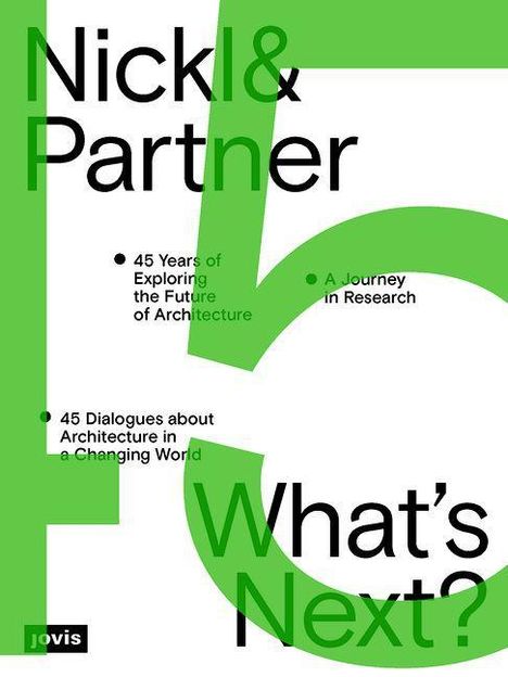 Nickl &amp; Partner - What's Next? (English edition), Buch