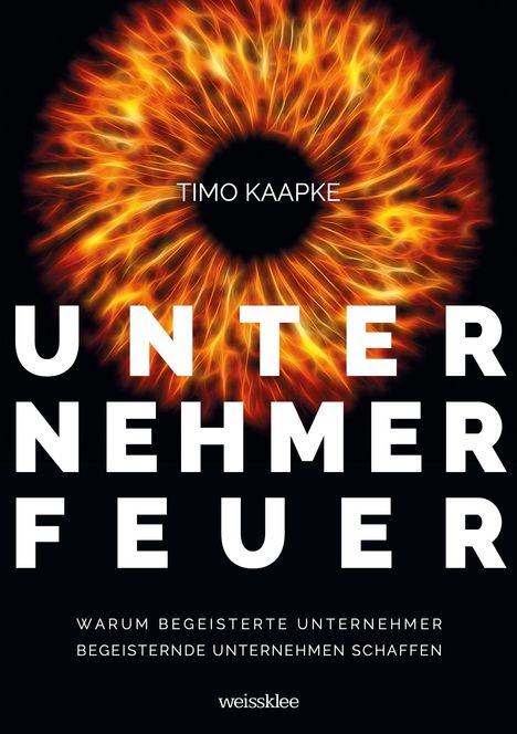 Timo Kaapke: Unternehmerfeuer, Buch