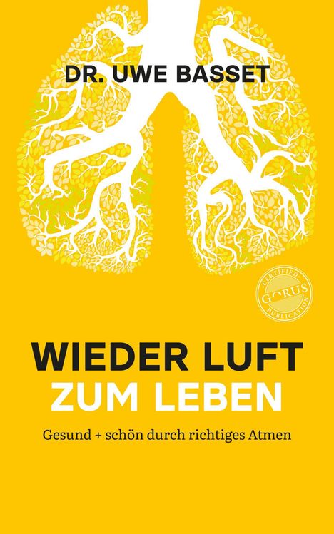 Uwe Basset: Wieder Luft zum Leben, Buch