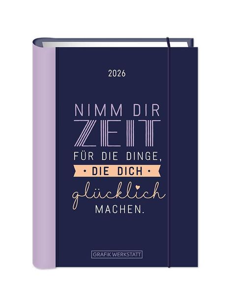 Terminplaner 2026 Nimm dir Zeit, Buch