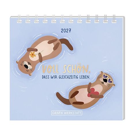 2027, Voll schön, dass wir gleichzeitig leben. Zwei schwimmende Otter mit Blume und Herz.