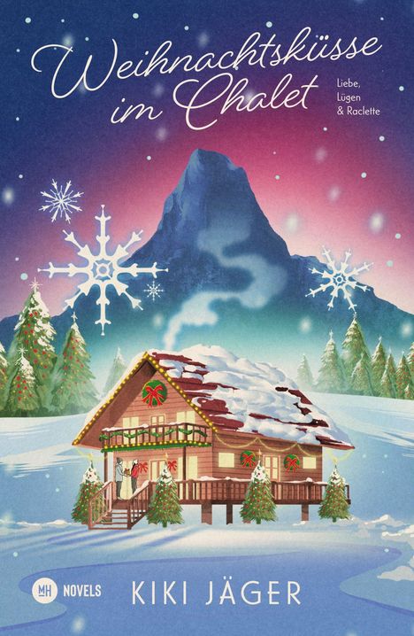 "Weihnachtsküsse im Chalet" in eleganter Schrift, verschneites Chalet, Weihnachtsdekoration, Berge im Hintergrund.