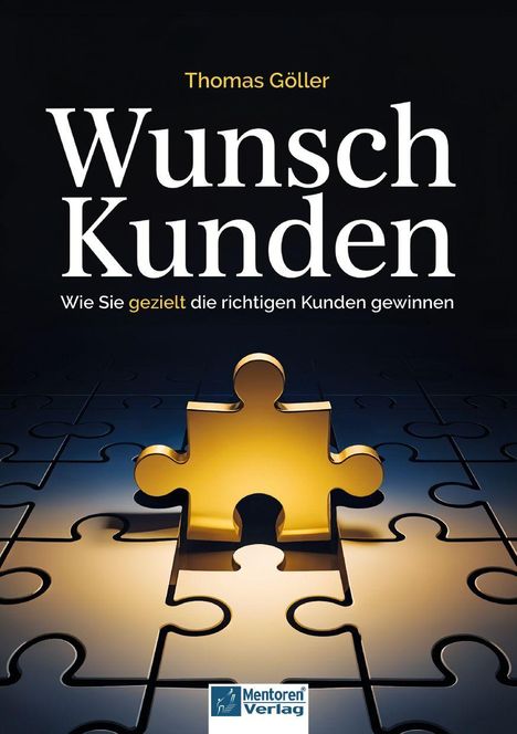 Göller Thomas: Wunschkunden, Buch