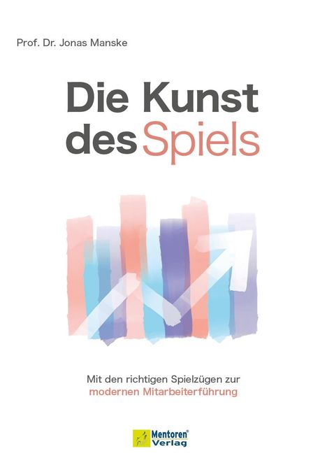 Jonas Manske: Die Kunst des Spiels, Buch