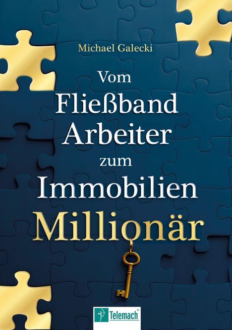Michael Galecki: Vom Fließband-Arbeiter zum Immobilien-Millionär, Buch